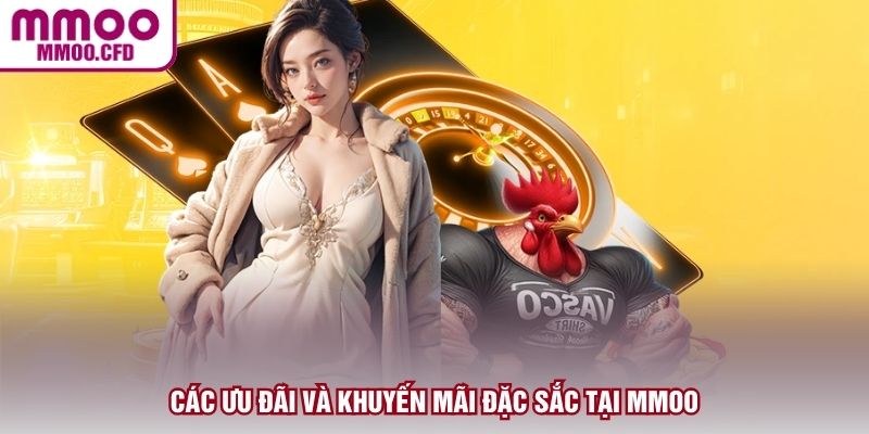 Các ưu đãi và khuyến mãi đặc sắc tại MMOO